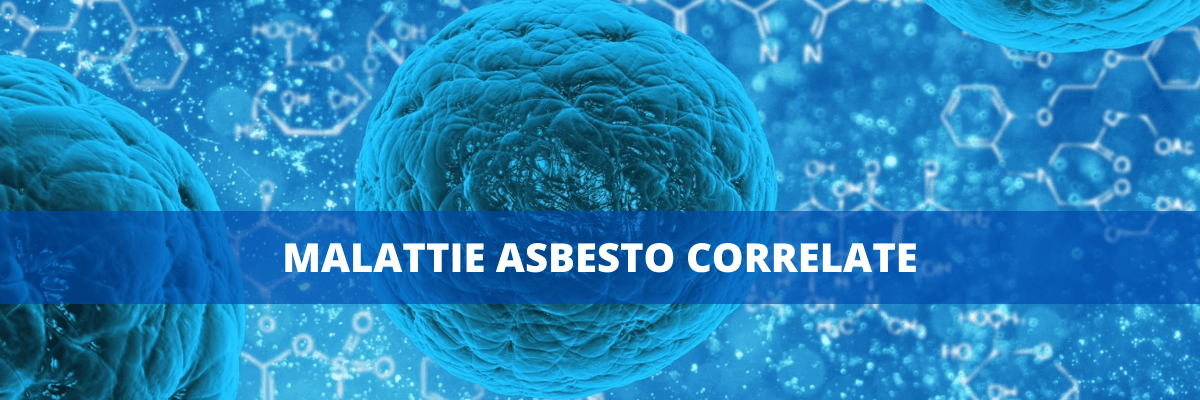 Malattie asbesto correlate